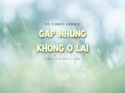 Font FC Comic Jungle Việt Hóa