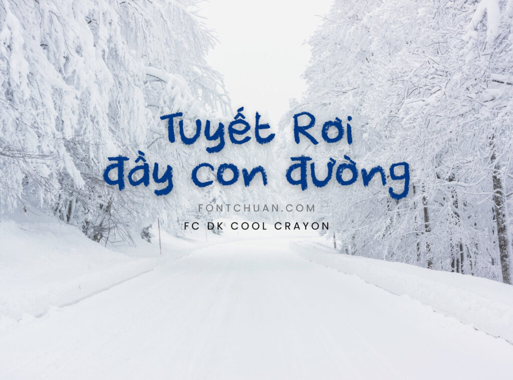 Font FC Dk Cool Crayon Việt Hóa