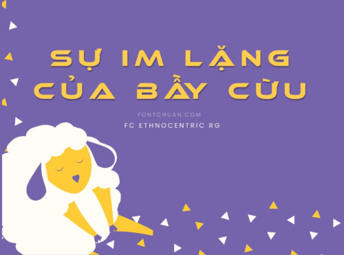 Font FC Ethnocentric Rg Việt Hóa