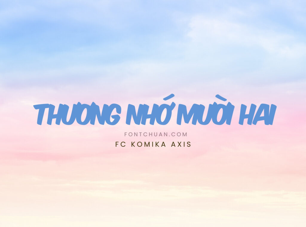 Font FC Komika Axis Việt Hóa