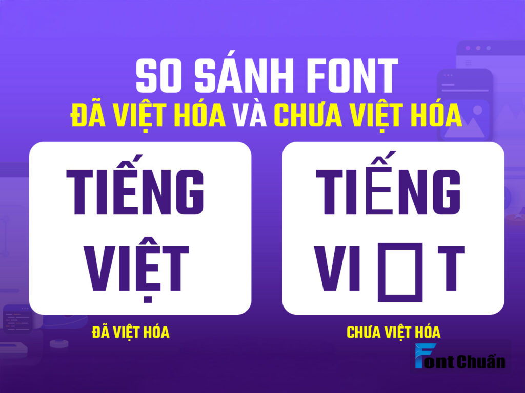 Đảm bảo hiển thị chính xác khi sử dụng tiếng Việt