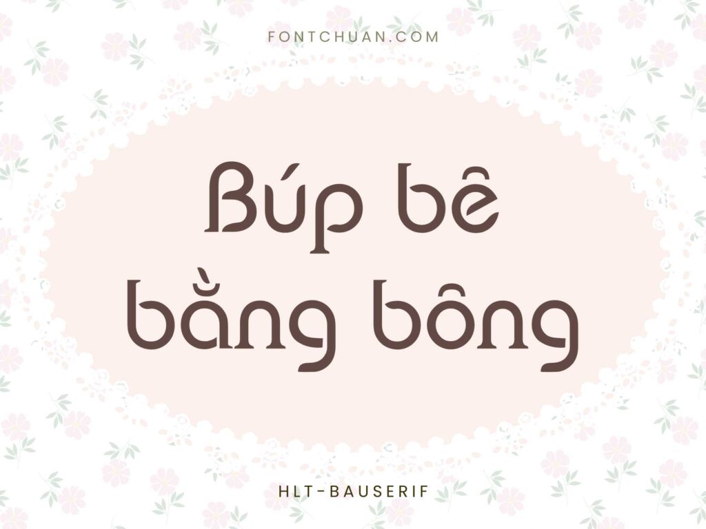 Font HLT Bauserif Việt Hóa