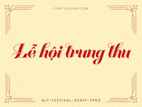 Font HLT Festival Scrip Tpro Việt Hóa