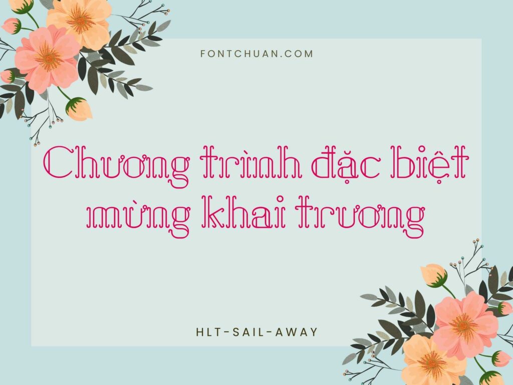 Font HLT Sail Away Việt Hóa