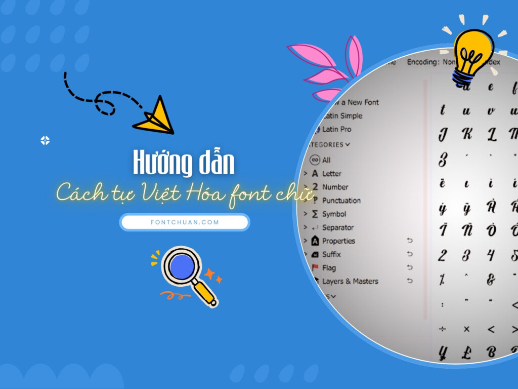 Hướng dẫn cách Việt hóa Font chữ