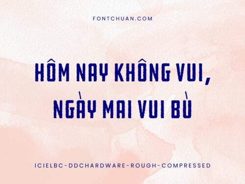 Font iCiel Bcddc Hardware Rough Việt Hóa
