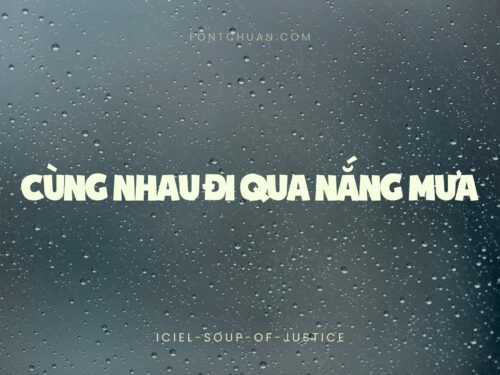 Font iCiel Soup Of Justice Việt Hóa