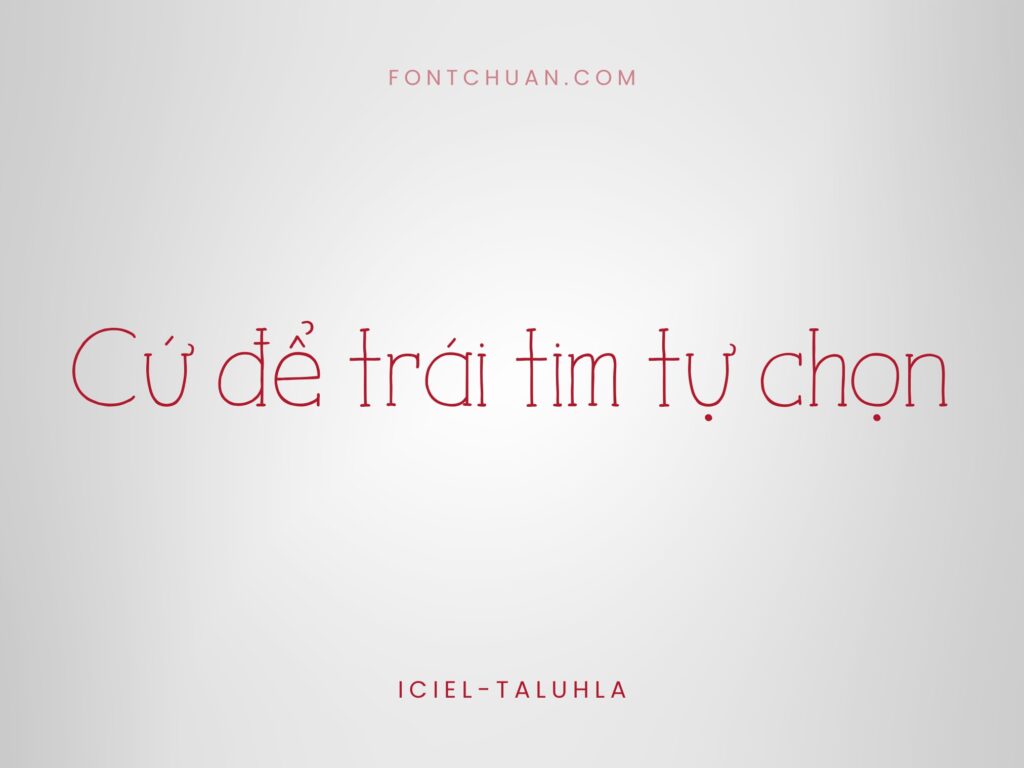 Font iCiel Taluhla Việt Hóa