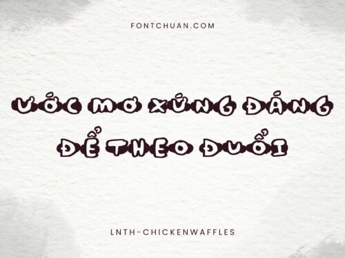 Font LNTH Chicken Waffles Việt Hóa