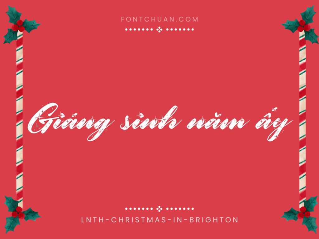 Font LNTH Christmas In Brighton Việt Hóa