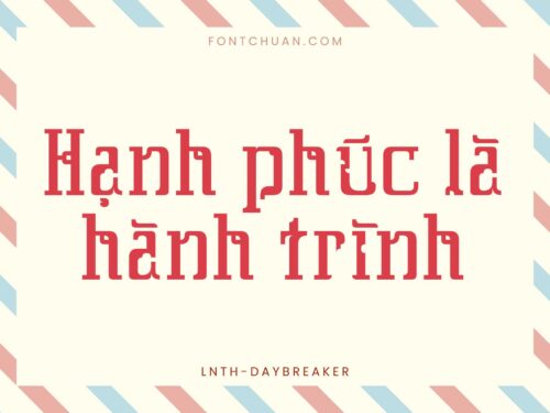 Font LNTH Daybreaker Việt Hóa