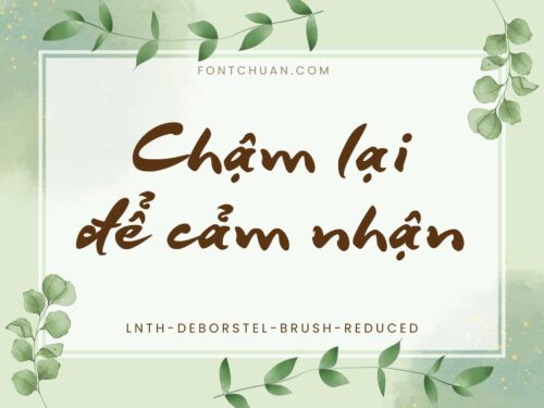 Font LNTH Deborstel Brush Việt Hóa