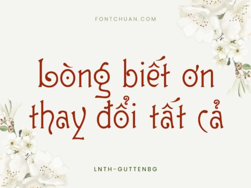 Font LNTH Guttenberg Mf Việt Hóa