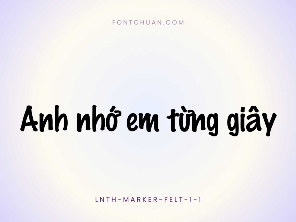 Font LNTH Marker Felt Việt Hóa