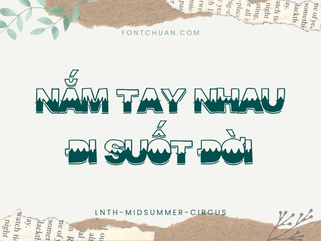 Font LNTH Midsummer Circus Việt Hóa