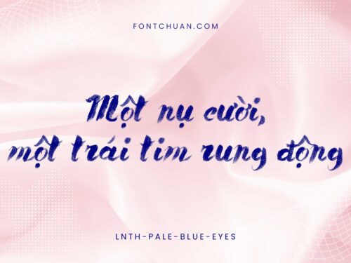 Font LNTH Pale Blue Eyes Việt Hóa