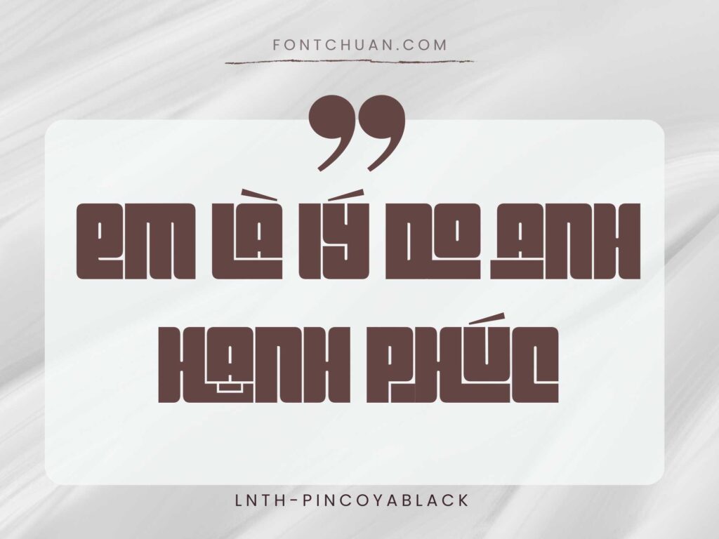 Font LNTH Pincoya Black Việt Hóa