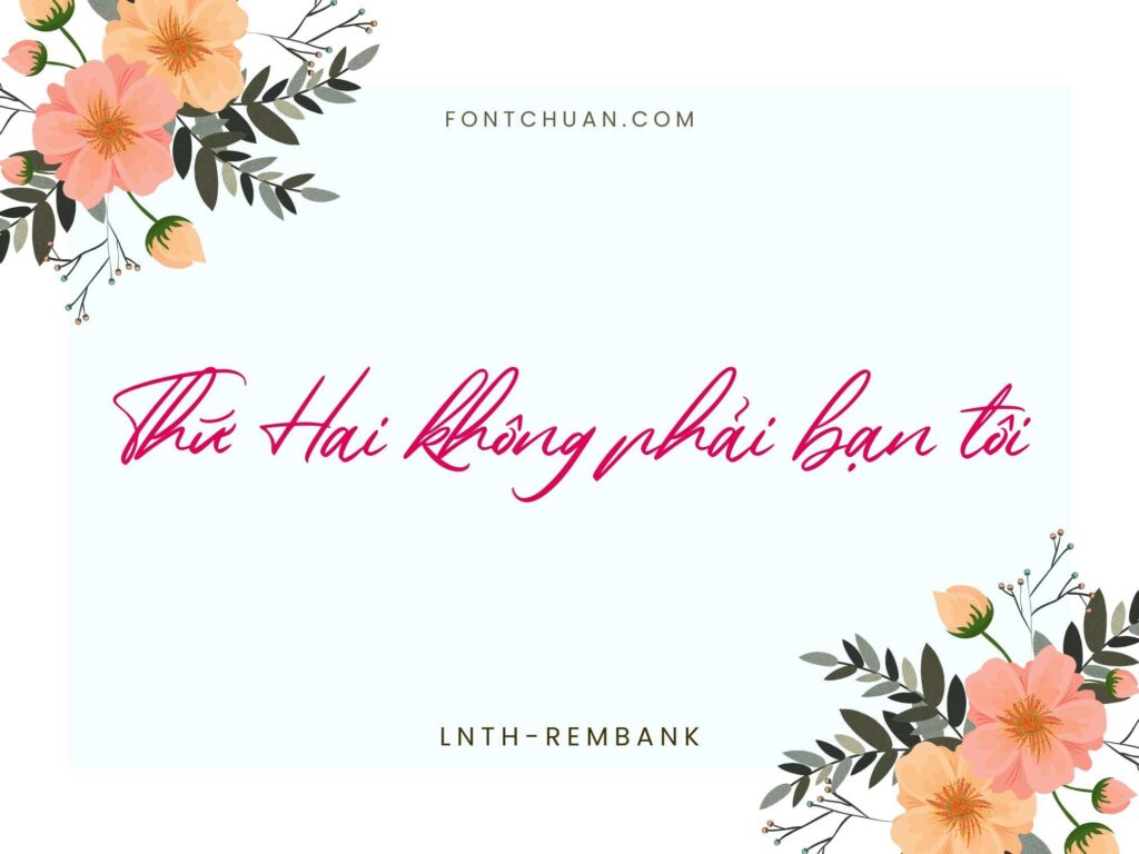 Font LNTH Rembank Việt Hóa
