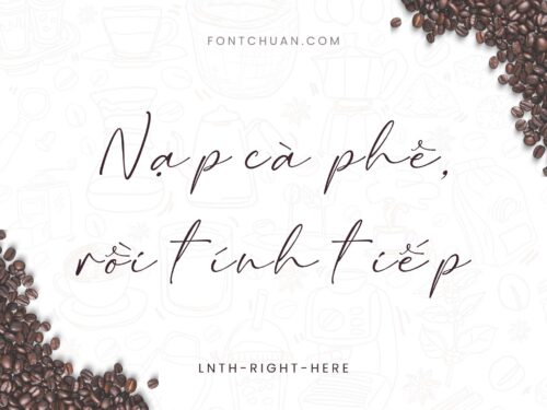 Font LNTH Right Here Việt Hóa