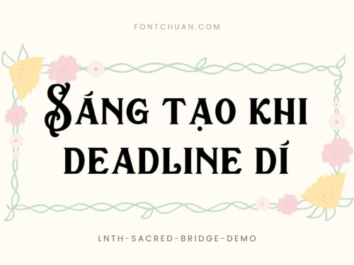 Font LNTH Sacred Bridge Việt Hóa