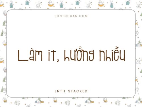 Font LNTH Stacked Việt Hóa