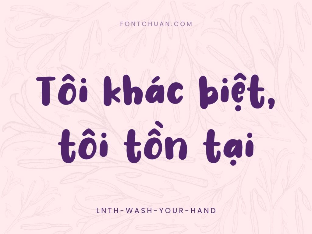 Font LNTH Wash Your Hand Việt Hóa