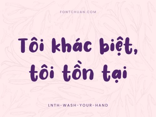 Font LNTH Wash Your Hand Việt Hóa