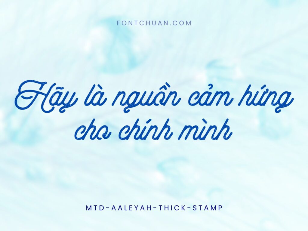 Font MTD Aaleyah Thick Stamp Việt Hóa