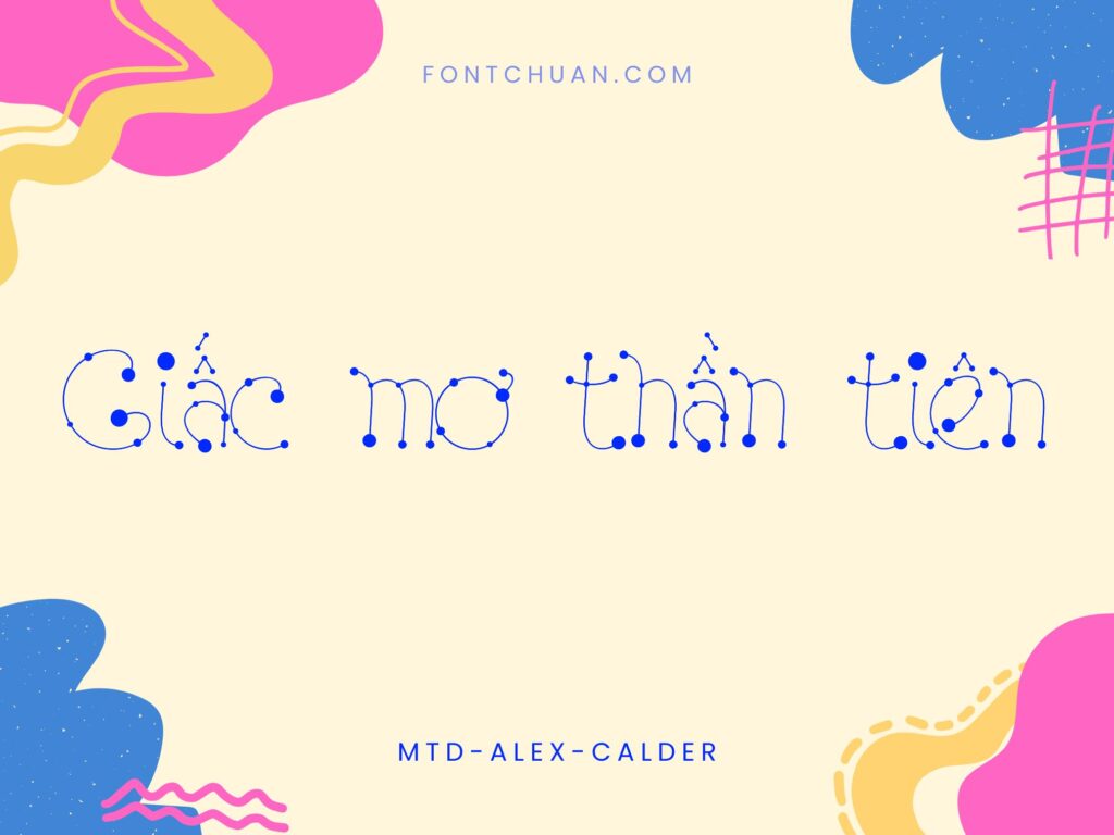Font MTD Alex Calder Việt Hóa