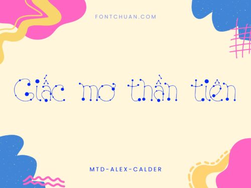 Font MTD Alex Calder Việt Hóa