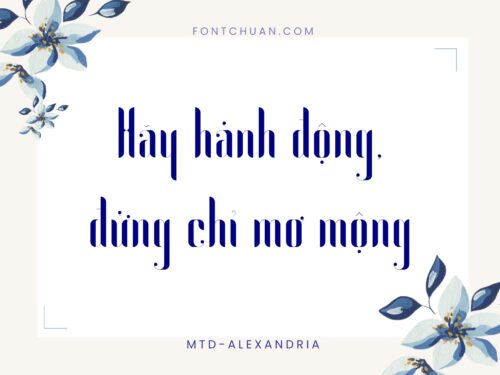 Font MTD Alexandria Việt Hóa