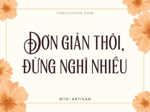 Font MTD Artisan Việt Hóa