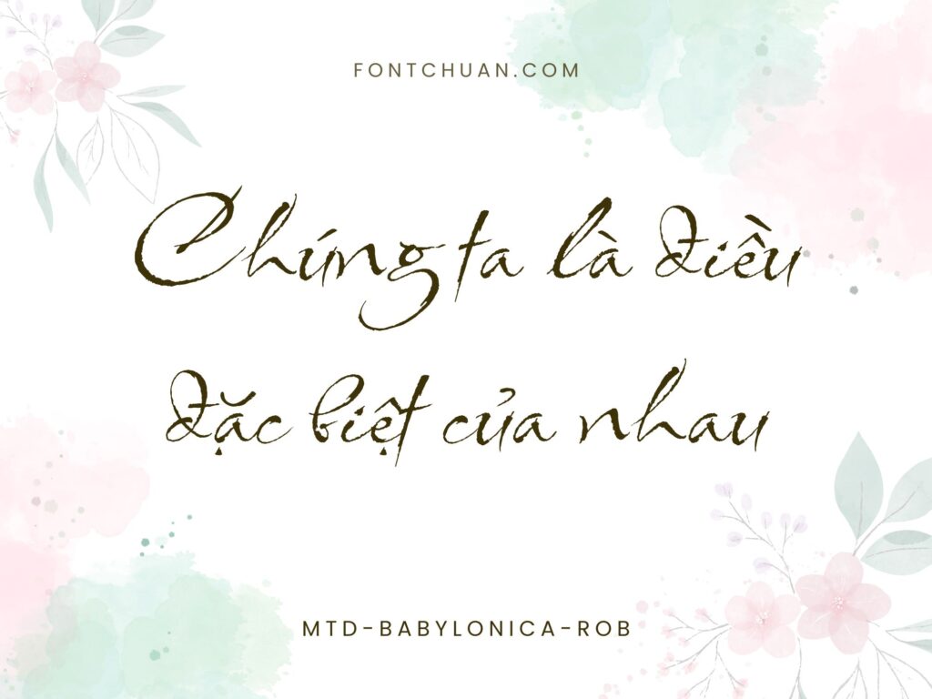 Font MTD Babylonica Rob Việt Hóa