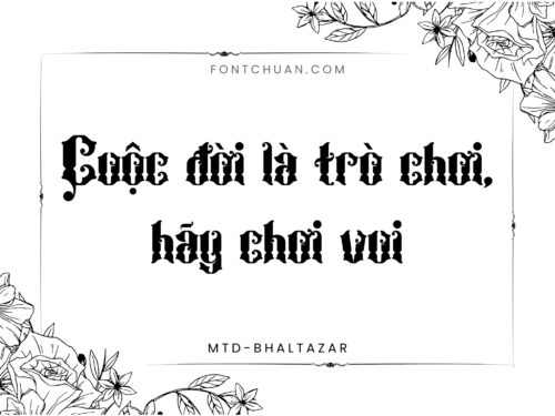 Font MTD Bhaltazar Việt Hóa