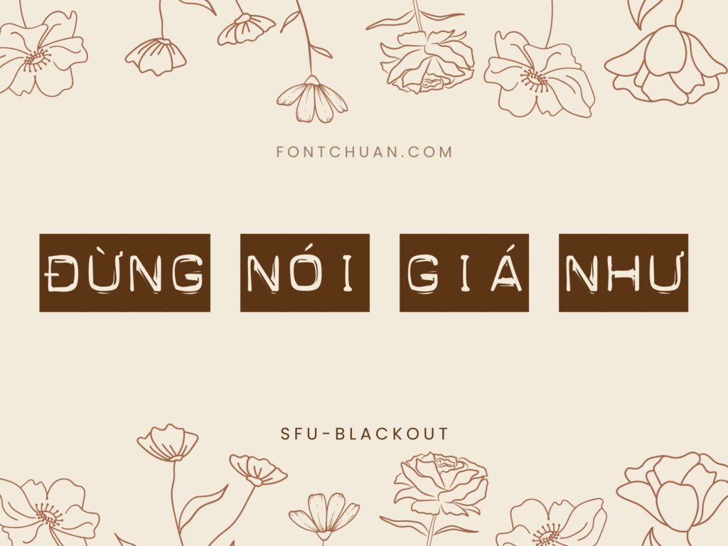 Font Blackout Việt Hóa