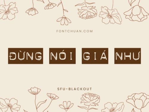 Font Blackout Việt Hóa