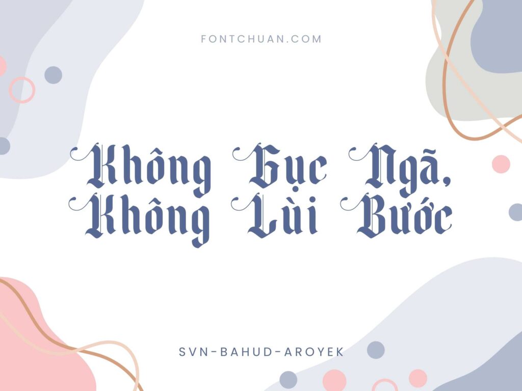Font SVN Bahud Aroyek Việt Hóa
