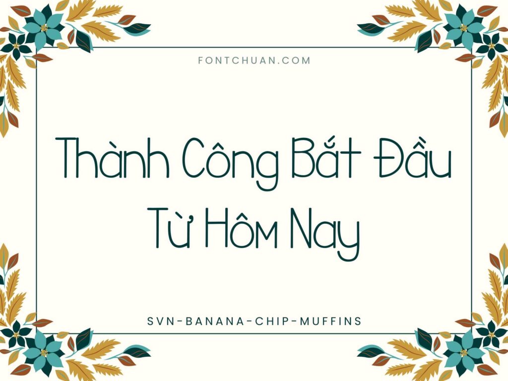 Font SVN Banana Chip Muffins Việt Hóa