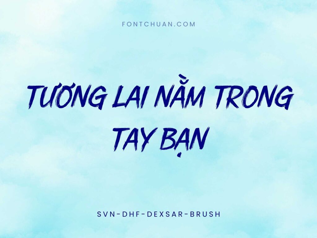 Font SVN Dexsar Brush Việt Hóa
