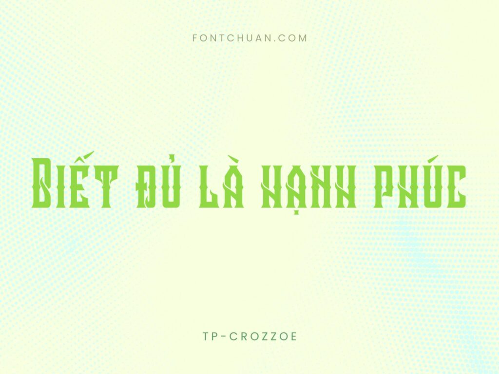 Font TP Crozzoe Việt Hóa