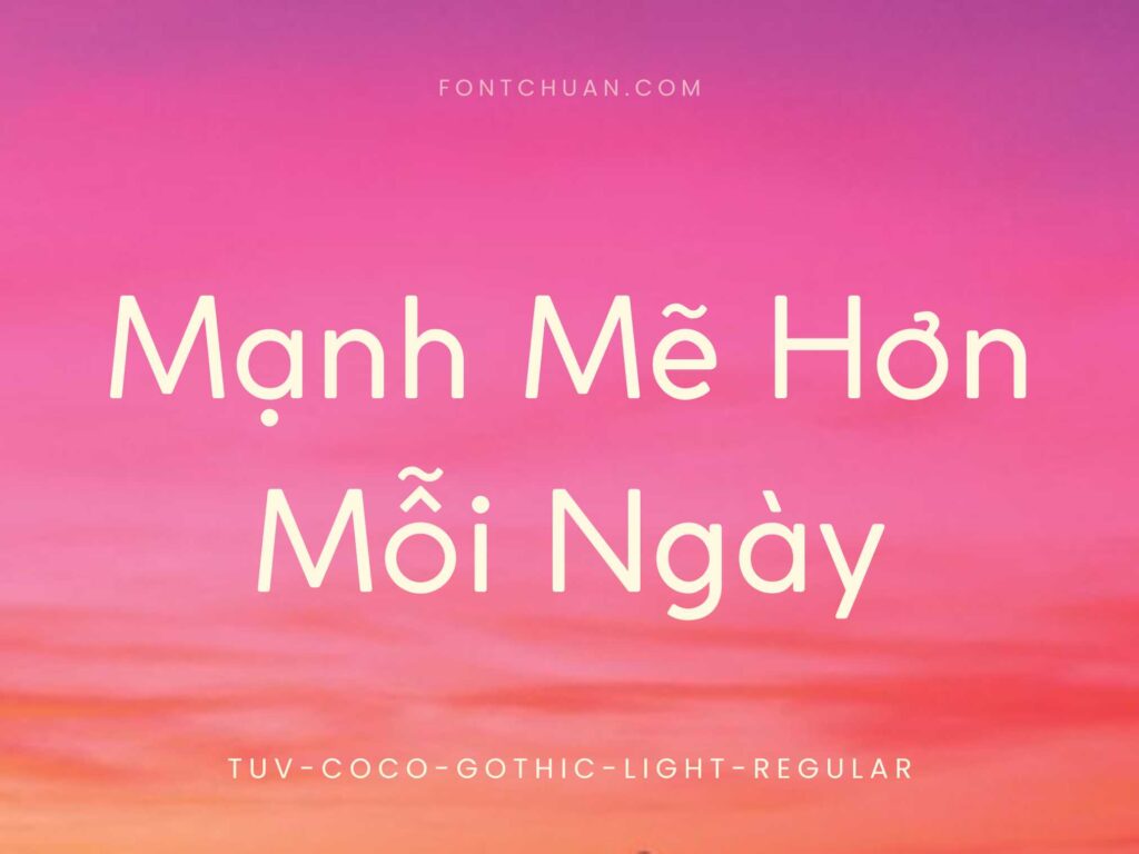 Font TUV Coco Gothic Light Và Regular Việt Hóa