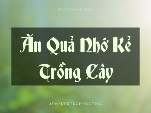 Font UTM Deutsch Gothic Việt Hóa