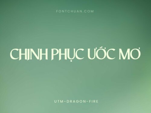 Font UTM Dragon Fire Việt Hóa