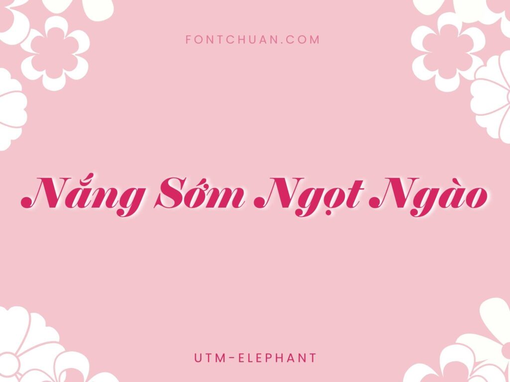 Font UTM Elephant Việt Hóa