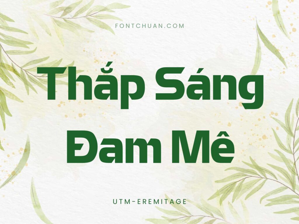 Font UTM Eremitage Việt Hóa