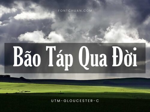 Font UTM Gloucester C Việt Hóa