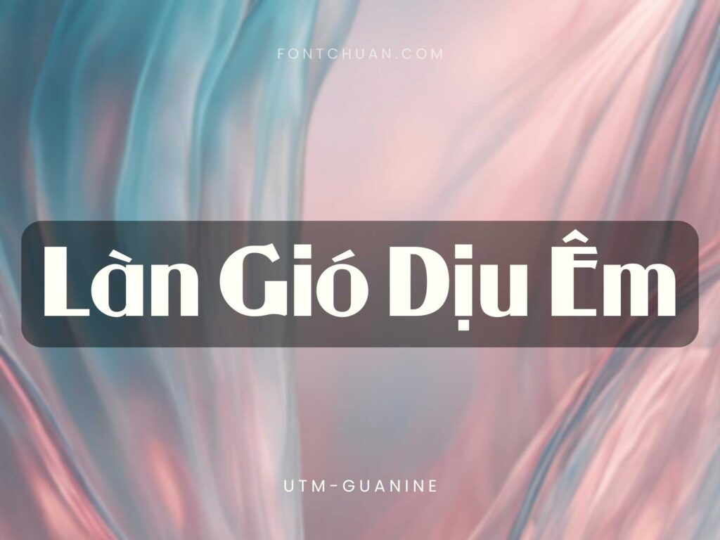 Font UTM Guanine Việt Hóa