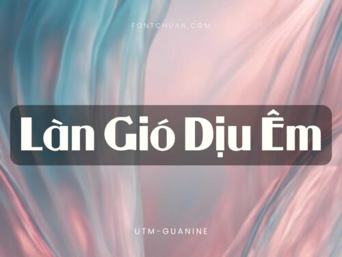 Font UTM Guanine Việt Hóa