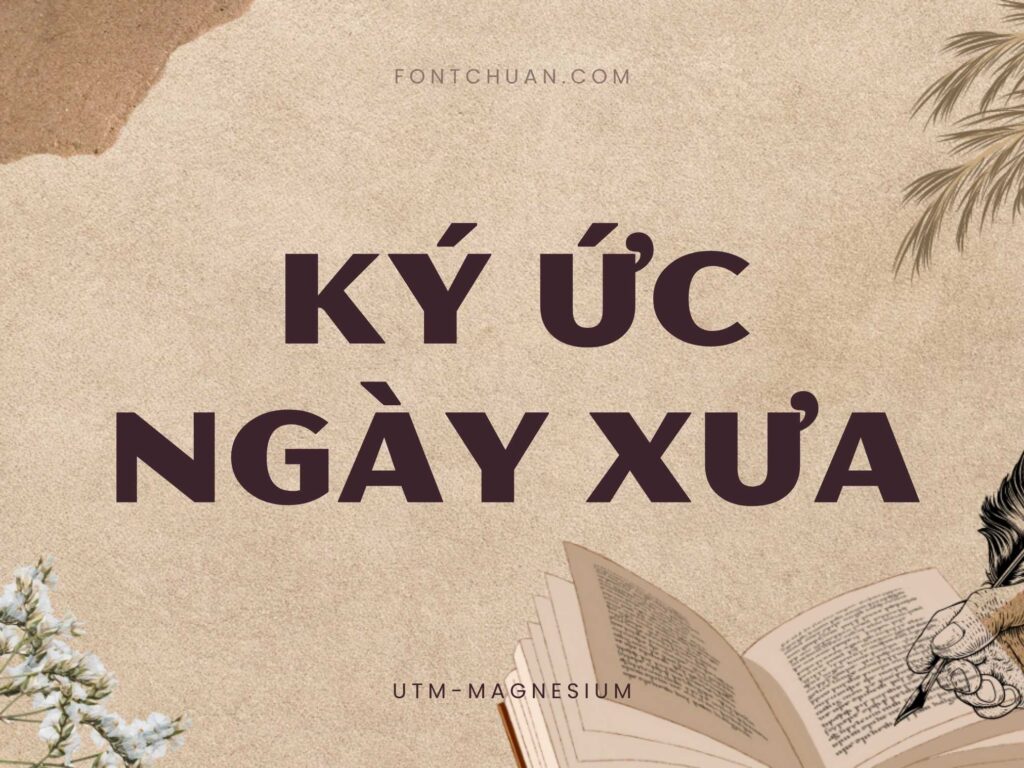 Font UTM Magnesium Việt Hóa