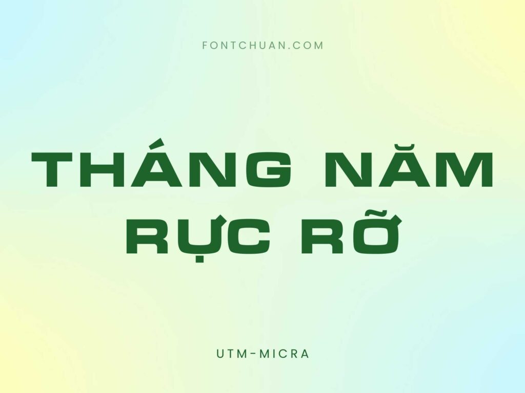 Font UTM Micra Việt Hóa